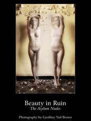 Asylum Nudes: Beauty in Ruin
