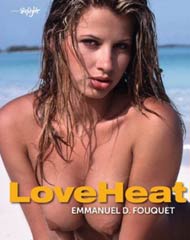 LOVE HEAT by Emmanuel D. Fouquet