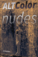 ALT Color Nudes by A.K. Nicholas