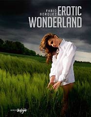 Featured Book: Erotic Wonderland by Fabio Borquez