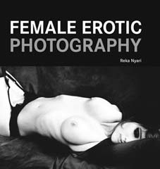 Featured Book: FEMALE EROTIC PHOTOGRAPHY by Reka Nyari